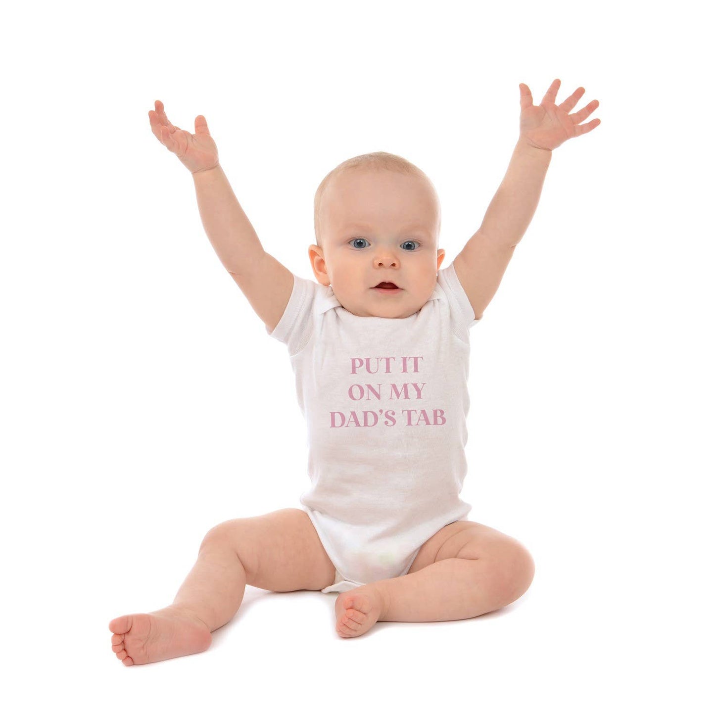 Baby Onesie - Put it on my Dad's Tab (Pink)