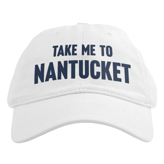 ELIN'S "TAKE ME TO NANTUCKET" BASEBALL HAT